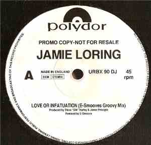 Jamie Loring - Love Or Infatuation