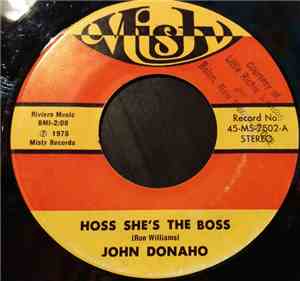 John Donaho - Hoss She's The Boss / Her Game