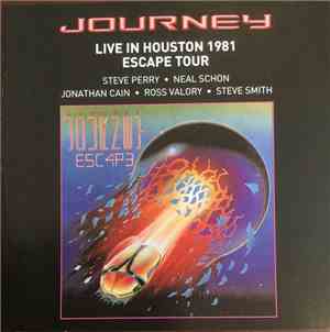 Journey - Live In Houston 1981 Escape Tour