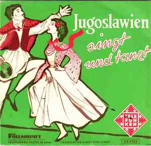 Jugotamburica-Orchester - Jugoslavien Singt Und Tanz