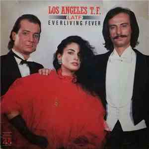 Los Angeles T.F. - Everliving Fever