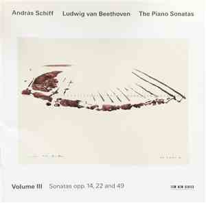 Ludwig van Beethoven - András Schiff - The Piano Sonatas, Volume III - Sona ...
