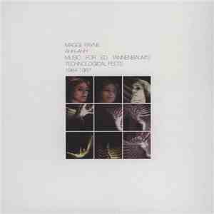 Maggi Payne - Ahh-Ahh (Music For Ed Tannenbaum's Technological Feets 1984-1 ...