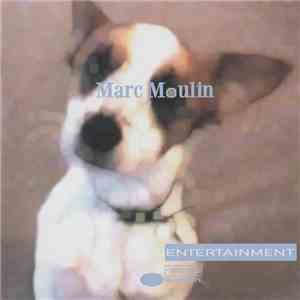 Marc Moulin - Entertainment