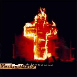Marilyn Manson - The Last Tour On Earth