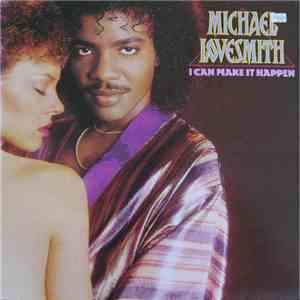 Michael Lovesmith - I Can Make It Happen