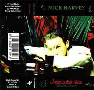 Mick Harvey - Intoxicated Man