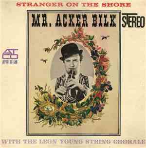 Mr. Acker Bilk With The Leon Young String Chorale - Stranger On The Shore