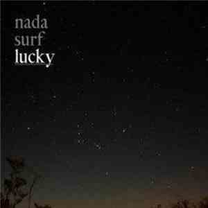 Nada Surf - Lucky
