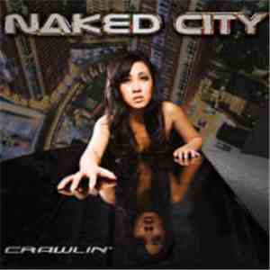 Naked City  - Crawlin'