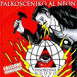 Palkosceniko Al neon - Disordine Nuovo