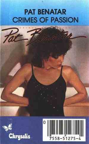 Pat Benatar - Crimes Of Passion