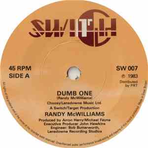 Randy McWilliams - Dumb One
