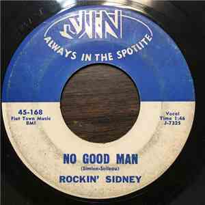 Rockin' Sidney - No Good Man / If I Could, I Would
