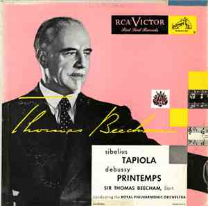 Sibelius / Debussy - Sir Thomas Beecham, The Royal Philharmonic Orchestra - Tapiola / Printemps