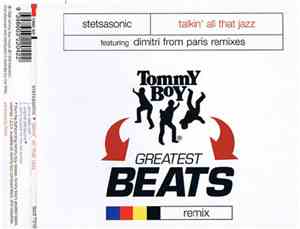 Stetsasonic - Talkin' All That Jazz (Dimitri From Paris Remixes)