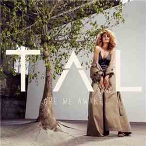 Tal  - Are We Awake