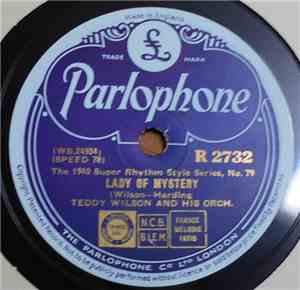 Teddy Wilson And His Orch. - Lady Of Mystery / Early Session Hop