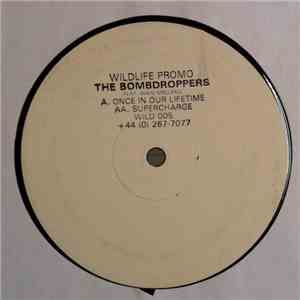 The Bomb Droppers Feat. Bheki Mseleku - Supercharge / Once In Our Lifetime