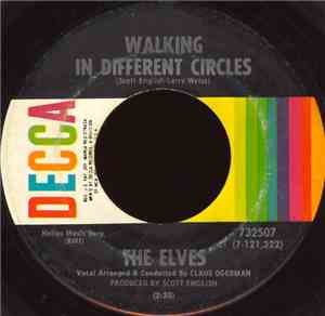 The Elves  - Walking In Different Circles