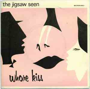 The Jigsaw Seen - Whore Kiss