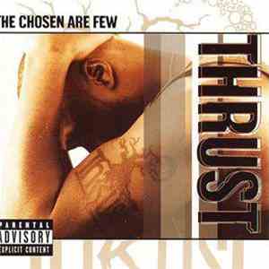 Thrust  - The Chosen Are Few
