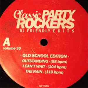 Various - Classic Party Rockers Vol. 30 - Old School Edition