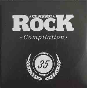 Various - Classic Rock Compilation Volume 35