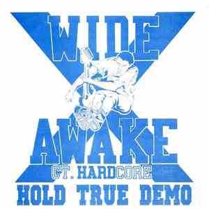 Wide Awake - Hold True Demo