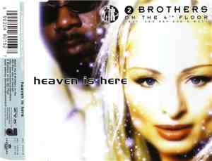 2 Brothers On The 4th Floor Feat. Des'Ray And D-Rock - Heaven Is Here
