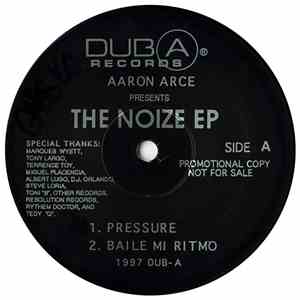 Aaron Arce - The Noize EP