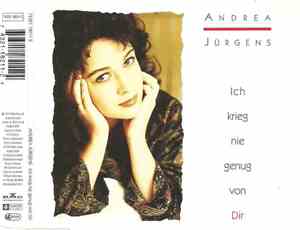 Andrea Jürgens - Ich Krieg Nie Genug Von Dir