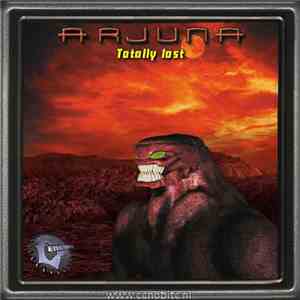Arjuna - Totally Lost