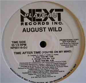 August Wild - Time After Time (You're On My Mind)