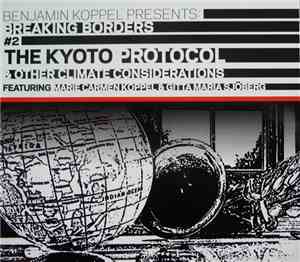 Benjamin Koppel - The Kyoto Protocol & Other Climate Considerations