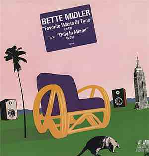 Bette Midler - Favorite Waste Of Time