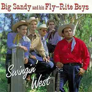 Big Sandy And His Fly-Rite Boys - Swingin' West