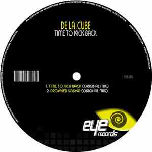 De La Cube - Time To Kick Back