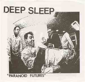 Deep Sleep  - Paranoid Futures