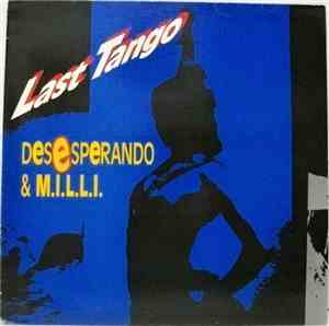 Desesperando & M.I.L.L.I. - Last Tango