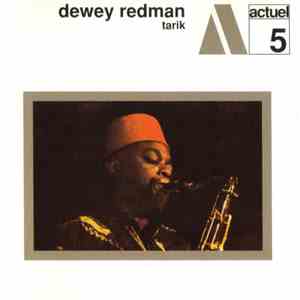 Dewey Redman - Tarik