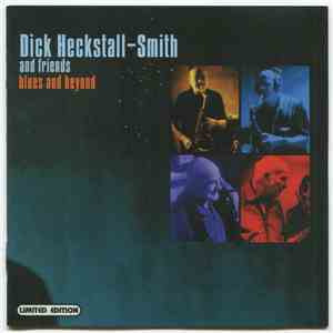 Dick Heckstall-Smith -  Dick Heckstall-Smith And Friends - Blues And Beyond