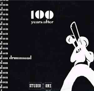 Don Drummond - 100 Years After
