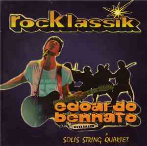 Edoardo Bennato & Solis String Quartet - Rocklassik