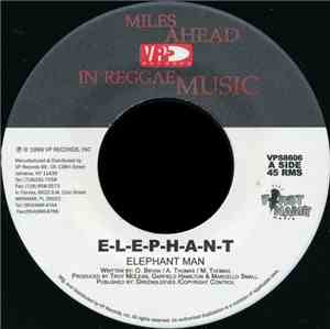 Elephant Man - E-L-E-P-H-A-N-T