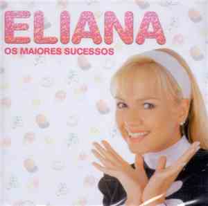 Eliana  - Os Maiores Sucessos