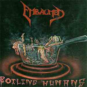 Embalmed  - Boiling Humans