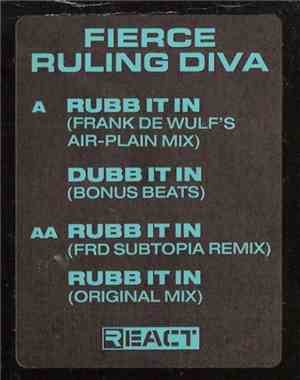 Fierce Ruling Diva - Rubb It In