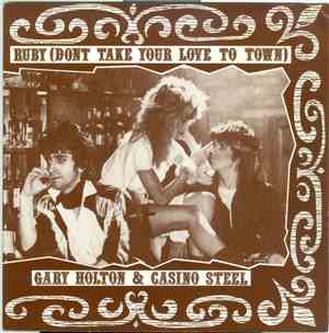 Gary Holton & Casino Steel - Ruby (Don't Take Your Love To Town)