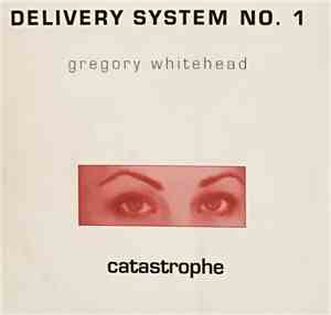 Gregory Whitehead - Delivery System No.1